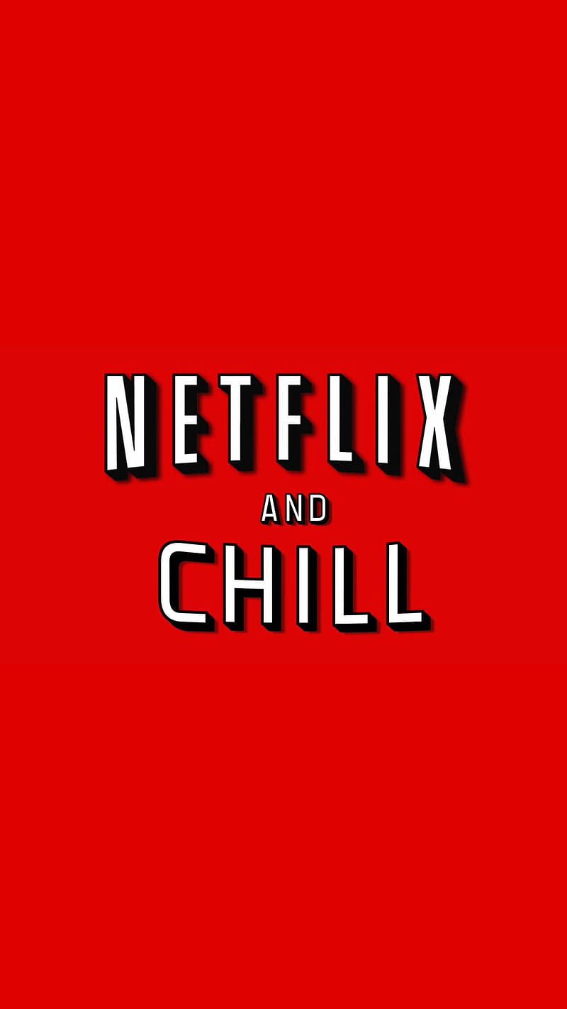 Netflix and Chill, and chill, HD phone wallpaper