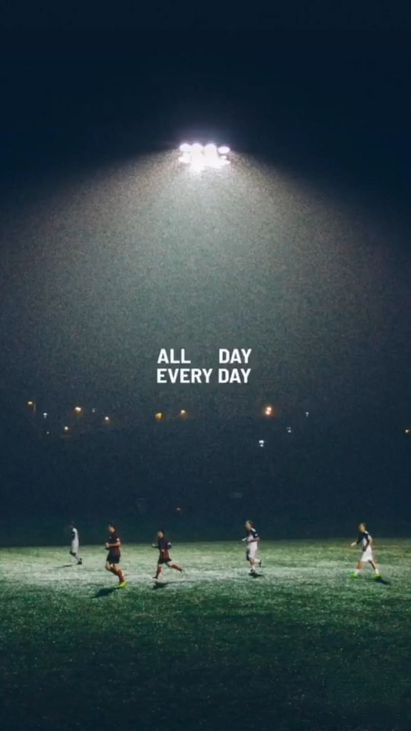 Football Motivation, all day every day, all day, every day, HD phone wallpaper