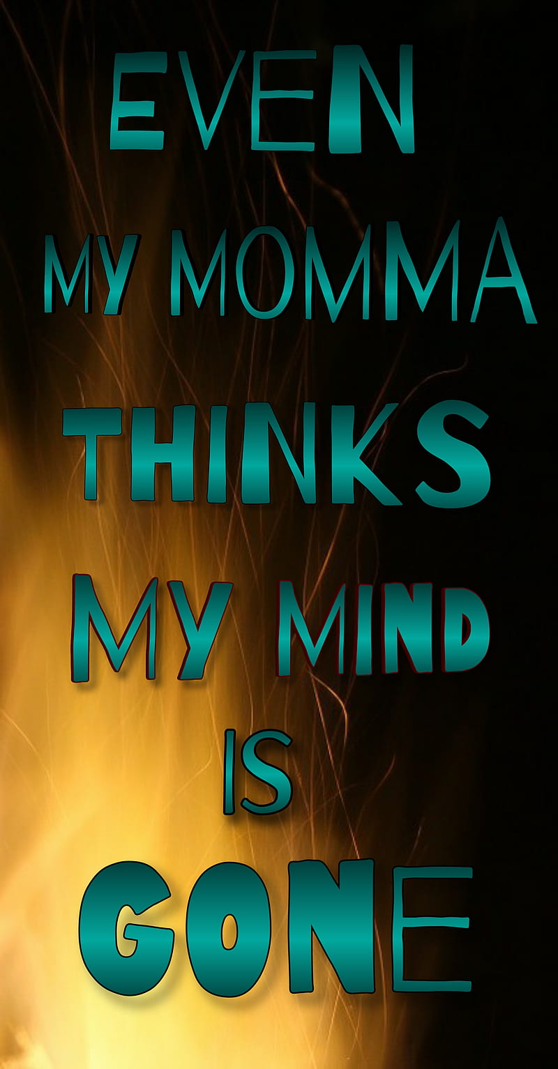 Mind Gone, even, gone, is, mind, mom, momma, my, think, thinks, tupac, HD phone wallpaper