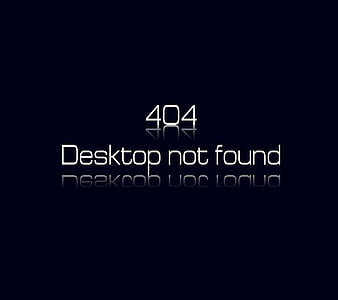 error, 404, black, found, funny, saying, HD wallpaper