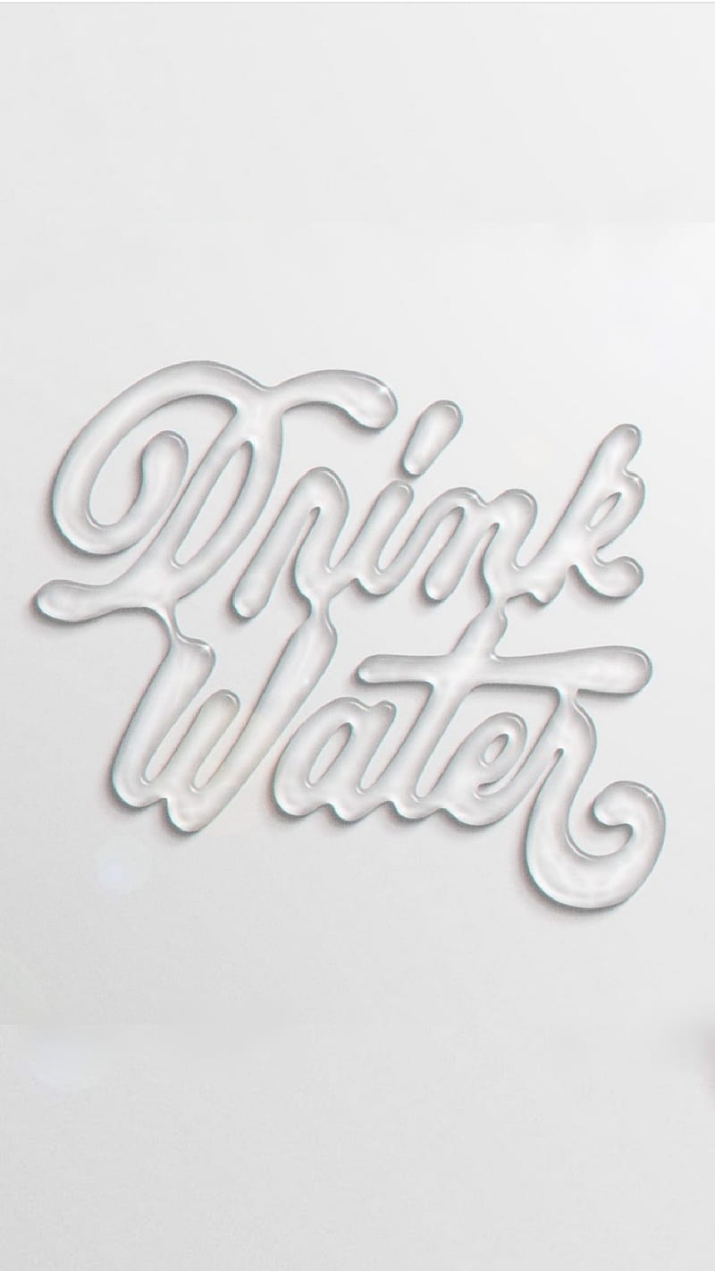 Drink water, quotes, HD phone wallpaper | Peakpx