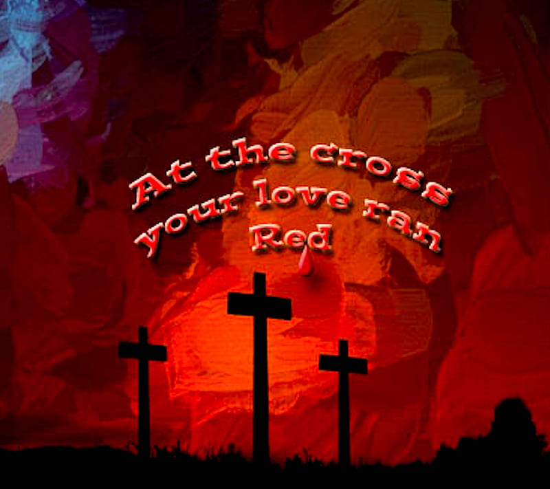 Your Love, christ, cross, easter, god, holy, jesus, lord, love, red, HD wallpaper
