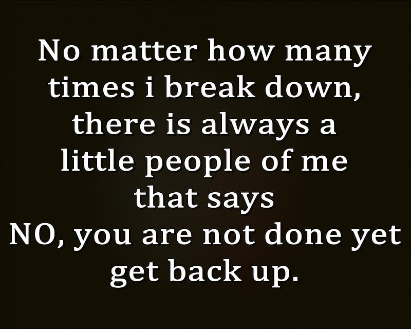 no matter, back, break, cool, down, new, people, quote, saying, sign, up, HD wallpaper