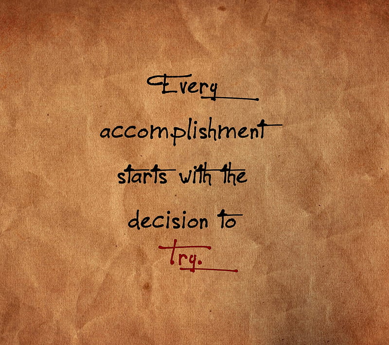 try, accomplishment, decision, new, quote, saying, sign, starts, HD wallpaper