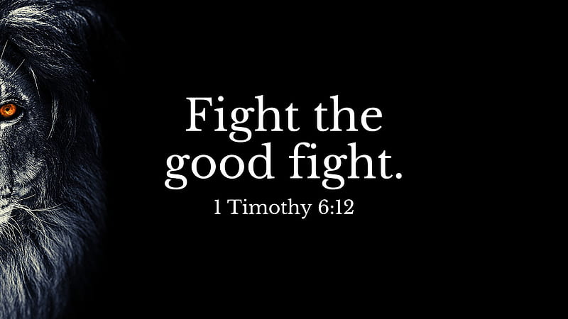 Fight The Good Fight Jesus, HD wallpaper