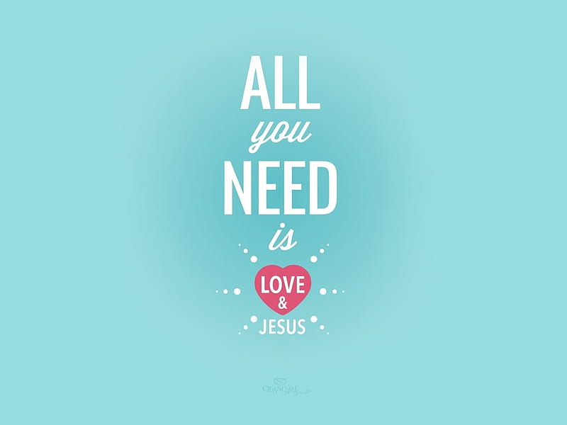 All You Need, Love, Savior, Sweet, Jesus, HD wallpaper