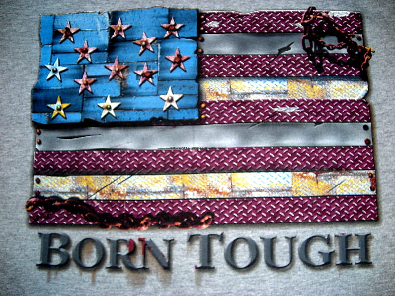 Born Tough, people, country, political, flag, other, HD wallpaper