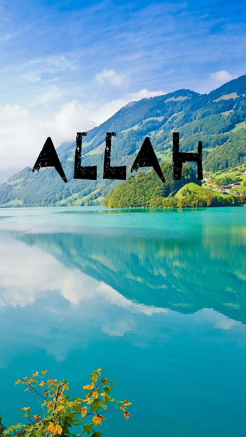 Allah english words , muslim, islamic, islam, athkar, god, mountain, lake, pray, HD phone wallpaper