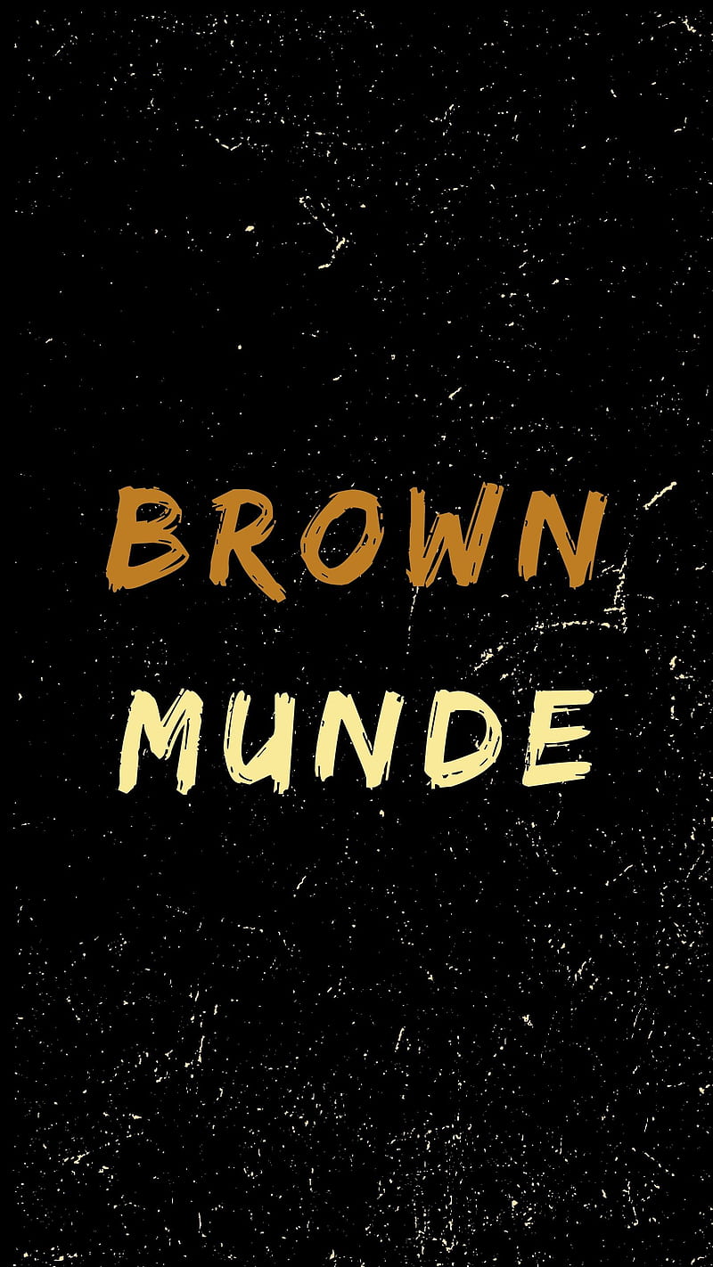 Brown Munde, brownmunde attitude, clown, cool desi, india, lahori boy, panjabi, punjabi, sad boy status, swag, HD phone wallpaper