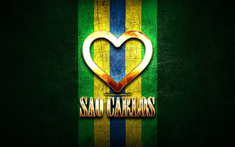 I Love Sao Carlos, brazilian cities, golden inscription, Brazil, golden heart, Sao Carlos, favorite cities, Love Sao Carlos, HD wallpaper