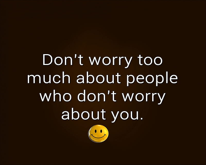 dont-worry-cool-live-new-people-quote-saying-sign-worry-hd