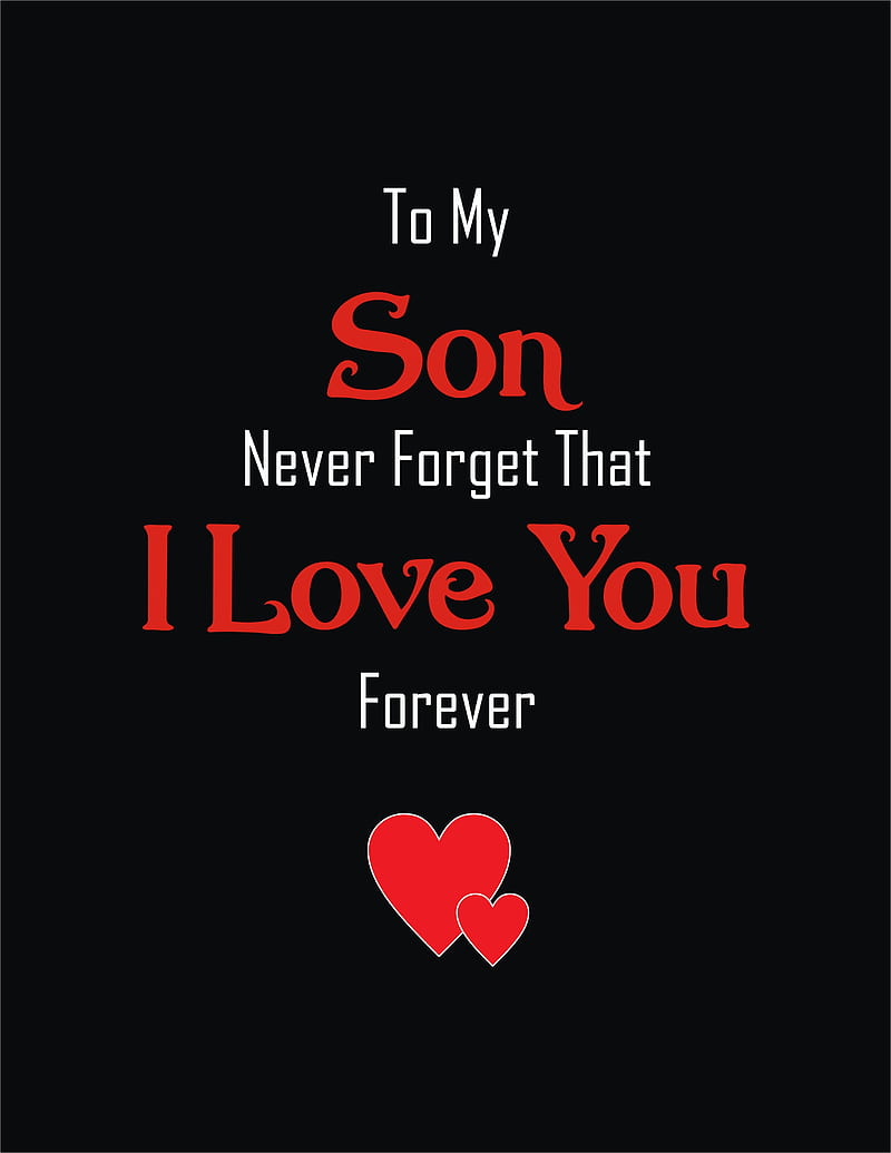 Son, dad, siempre, love, mom, quotes, you, HD phone wallpaper | Peakpx