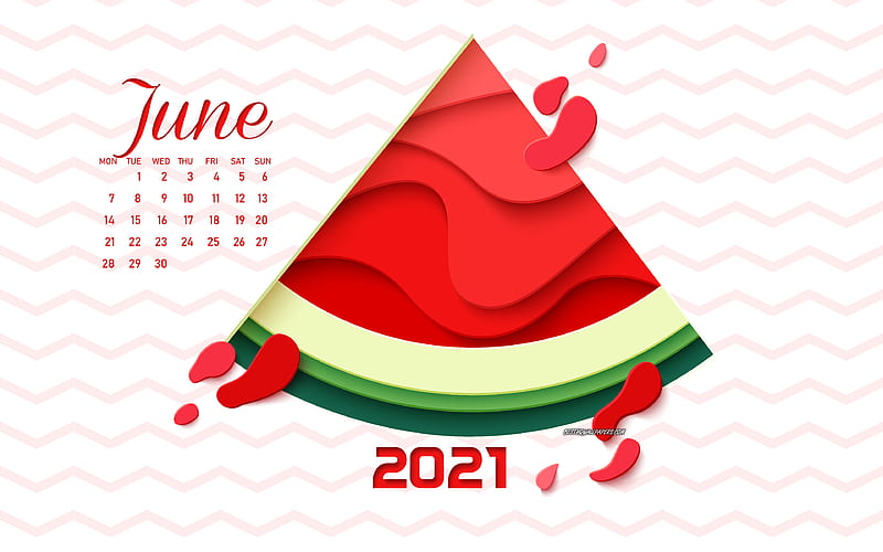 June 2021 Calendar, 2021 summer calendar, watermelon, creative art, 2021 concepts, June, summer art, 2021 June Calendar, HD wallpaper