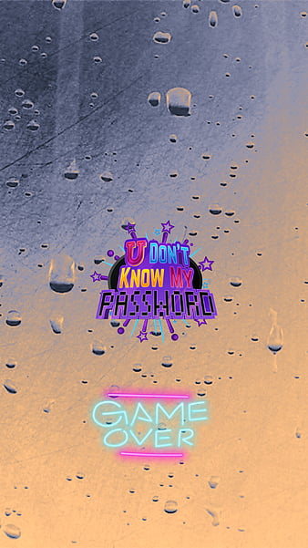 Password, os, do, not, know, my, game, over, rain, neon, HD phone wallpaper  | Peakpx