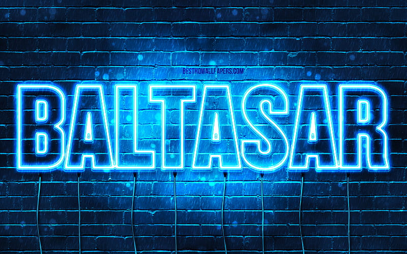 Baltasar with names, Baltasar name, blue neon lights, Happy Birtay Baltasar, popular icelandic male names, with Baltasar name, HD wallpaper