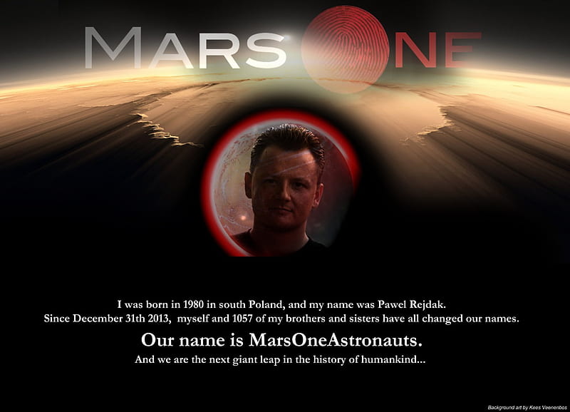 MarsOne Inspiration, marsone poster, astronaut, mars one astronaut, pawel rejdak, mars one advertisment, Mars - Mars Planet - Mars One - Pawel Rejdak - Kees Veenenbos - Mars One Astronauts - Mars One Applicants - Astronaut, mars one, ees veenenbos, mars planet, kees veenenbos, Marsone, mars one applicant, HD wallpaper
