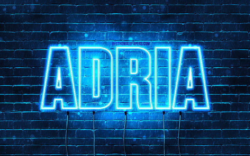 Adria with names, Adria name, blue neon lights, Happy Birtay Adria, popular spanish male names, with Adria name, HD wallpaper