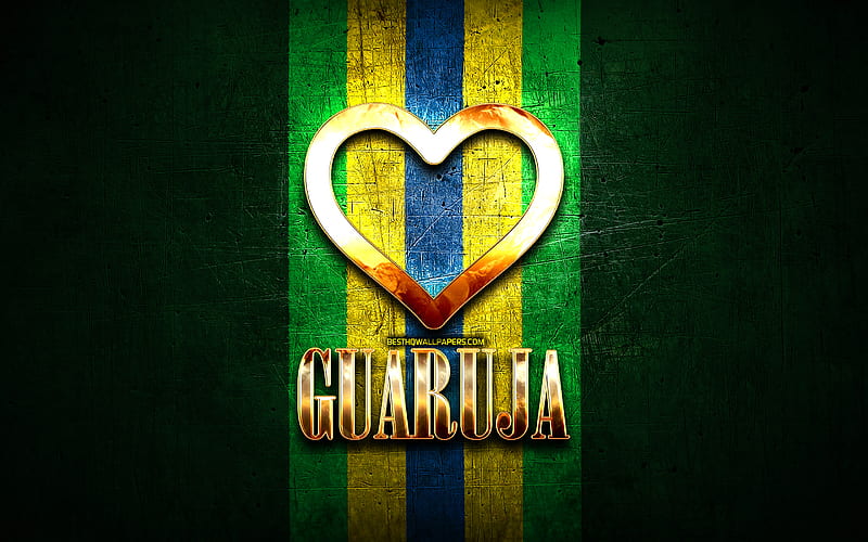 I Love Guaruja, brazilian cities, golden inscription, Brazil, golden heart, Guaruja, favorite cities, Love Guaruja, HD wallpaper