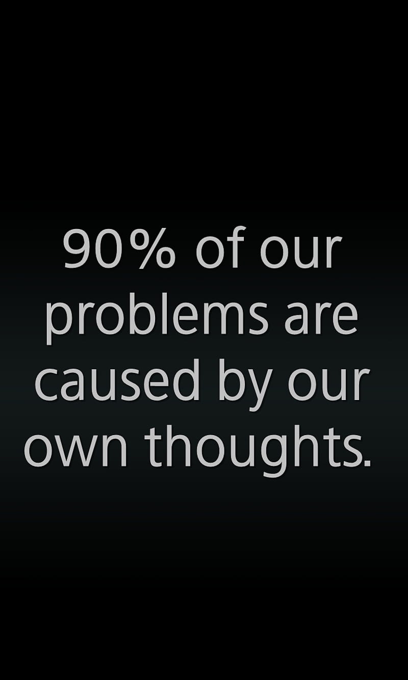 own thoughts, cool, life, new, problems, quote, saying, sign, think, thoughts, HD phone wallpaper