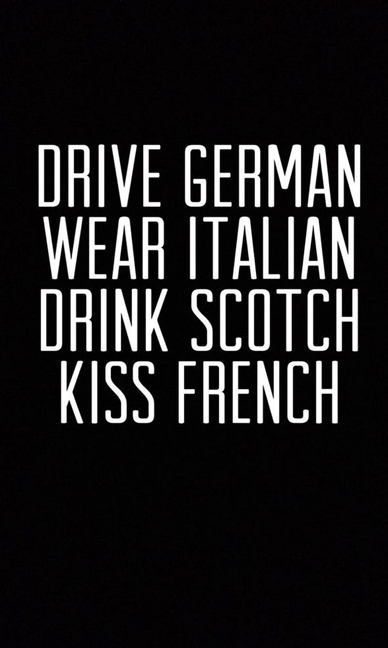 Mens World, drive wear drink kiss, text quote, HD phone wallpaper