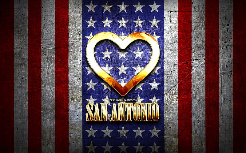 I Love San Antonio, american cities, golden inscription, USA, golden heart, american flag, San Antonio, favorite cities, Love San Antonio, HD wallpaper