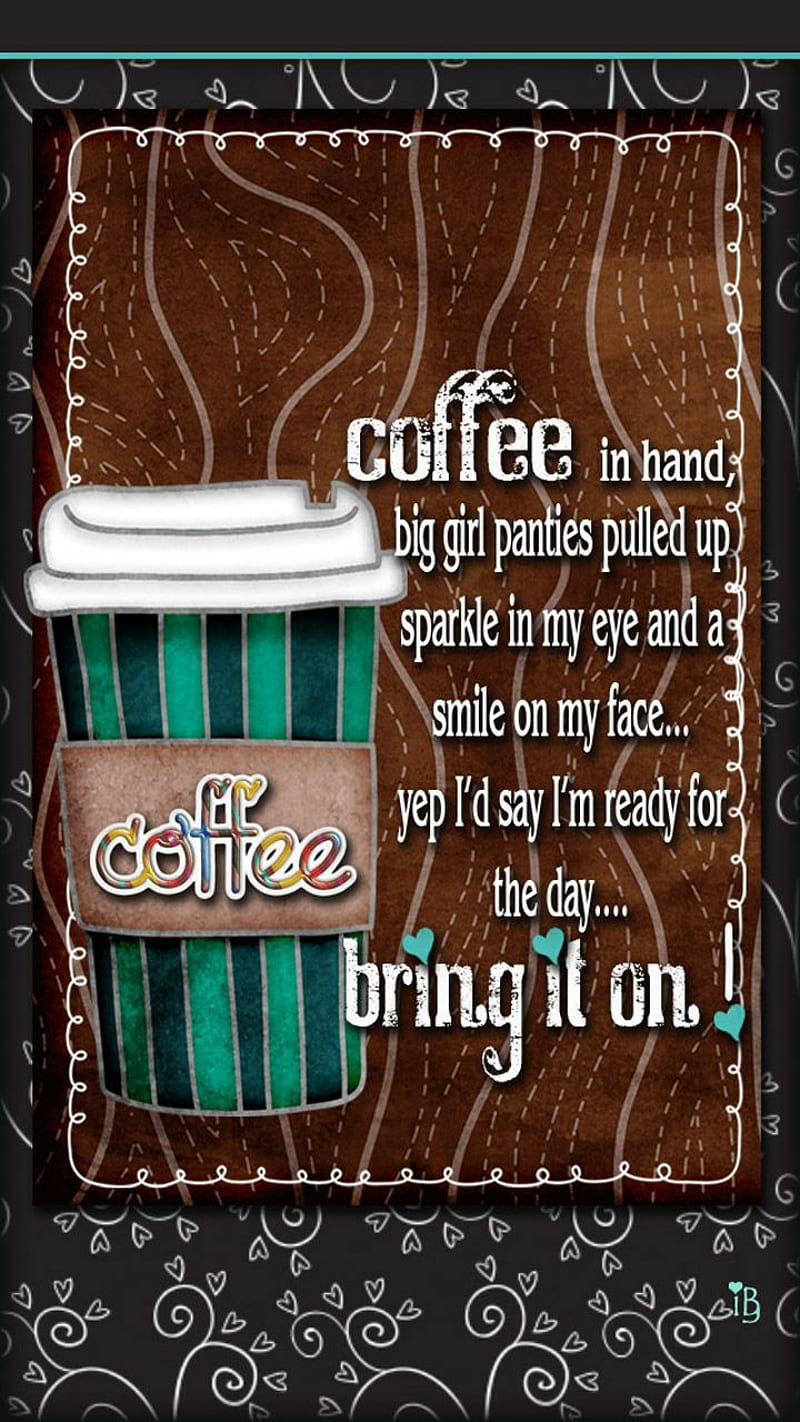 Coffee country girl quotes HD phone wallpaper  Peakpx
