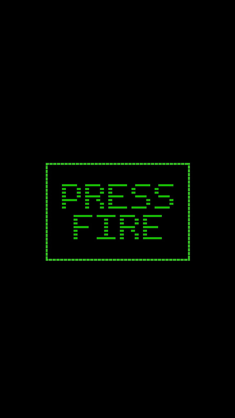 Press Fire, black, digital, game, gamer, gek, green, neon, text, HD phone wallpaper