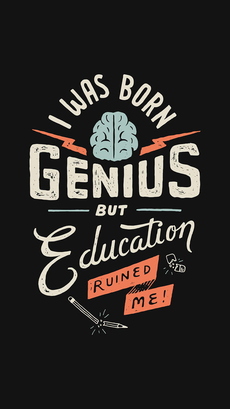 Born Genius, funny, quote, HD phone wallpaper