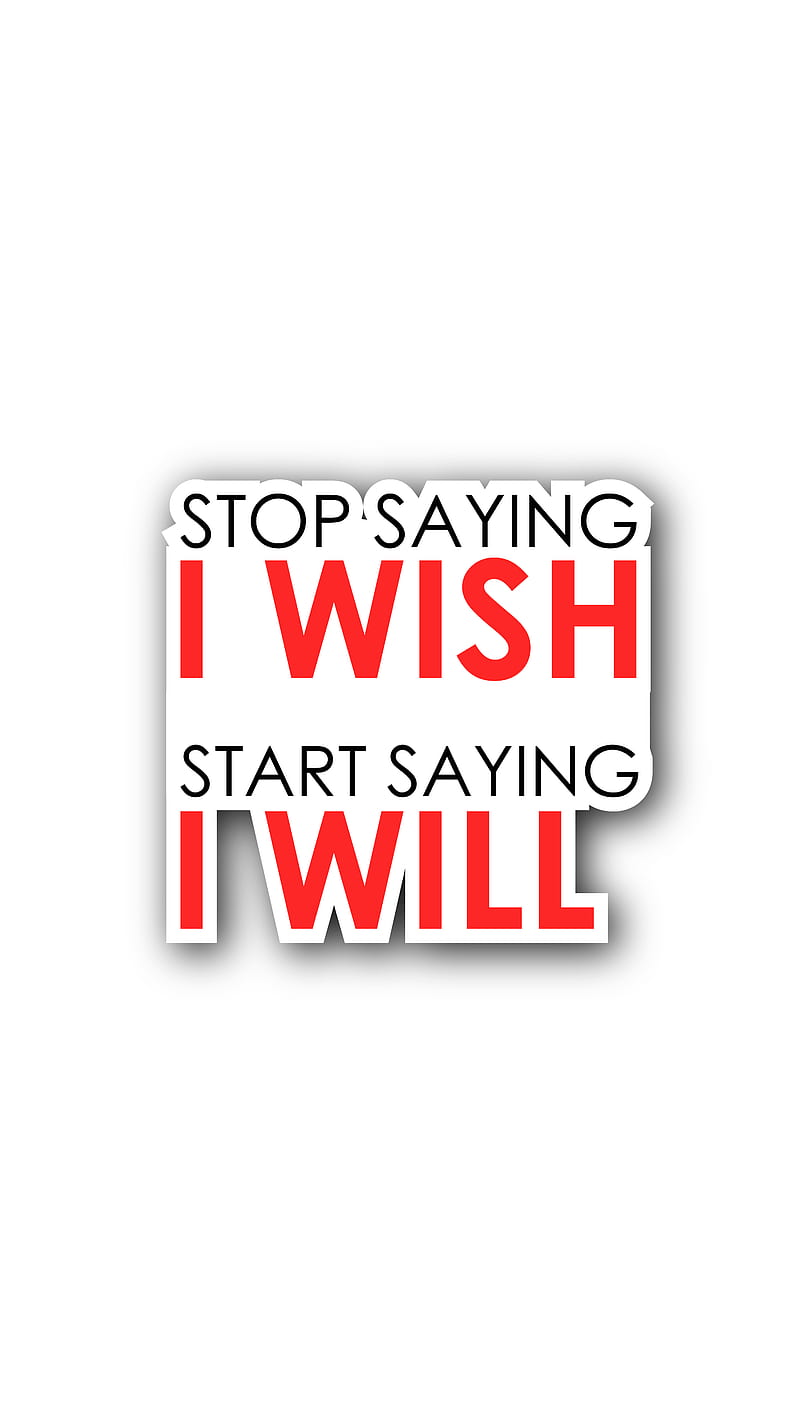 I will, doctorgraphics, quote, red, sayings, status, stop, typo, white, wish, HD phone wallpaper