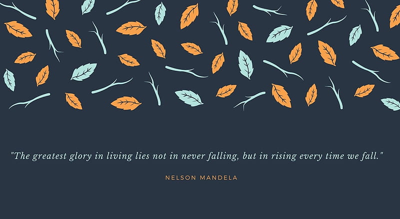 Nelson Mandela Quote Ultra, Artistic, Typography, Falling, Rising, Glory, Quote, nelson mandela, HD wallpaper