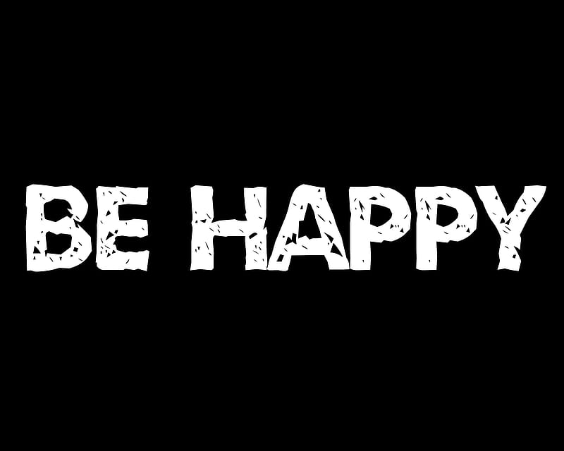 Be Happy, text, gizzzi, black, labrano, white, happy, HD wallpaper