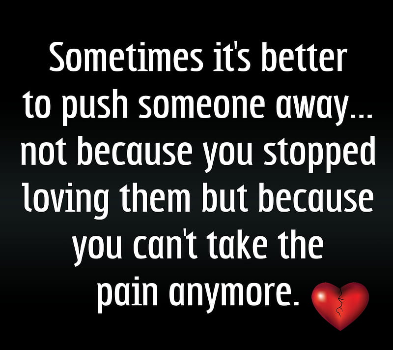 push away, cool, life, love, miss, new, quote, saying, sign, HD wallpaper