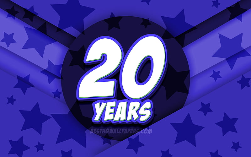 Happy 20 Years Birtay, comic 3D letters, Birtay Party, blue stars background, Happy 20th birtay, 20th Birtay Party, artwork, Birtay concept, 20th Birtay, HD wallpaper