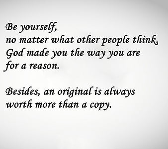 Be yourself, life, matter, new, original, people, quote, saying, HD ...