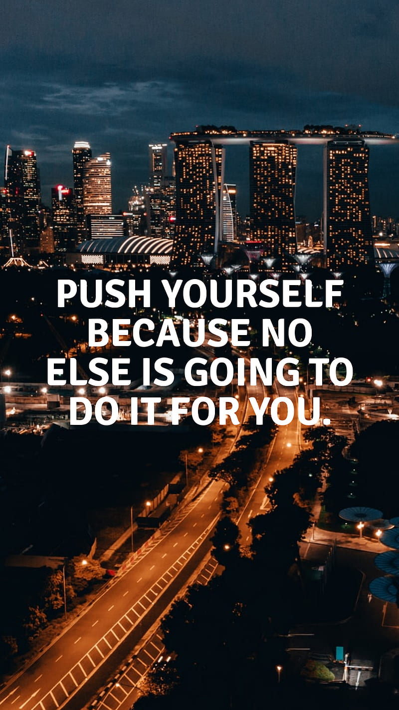 Push Yourself, city, dark, motivation, night, positive, push, quote, quotes, vibe, yourself, HD phone wallpaper