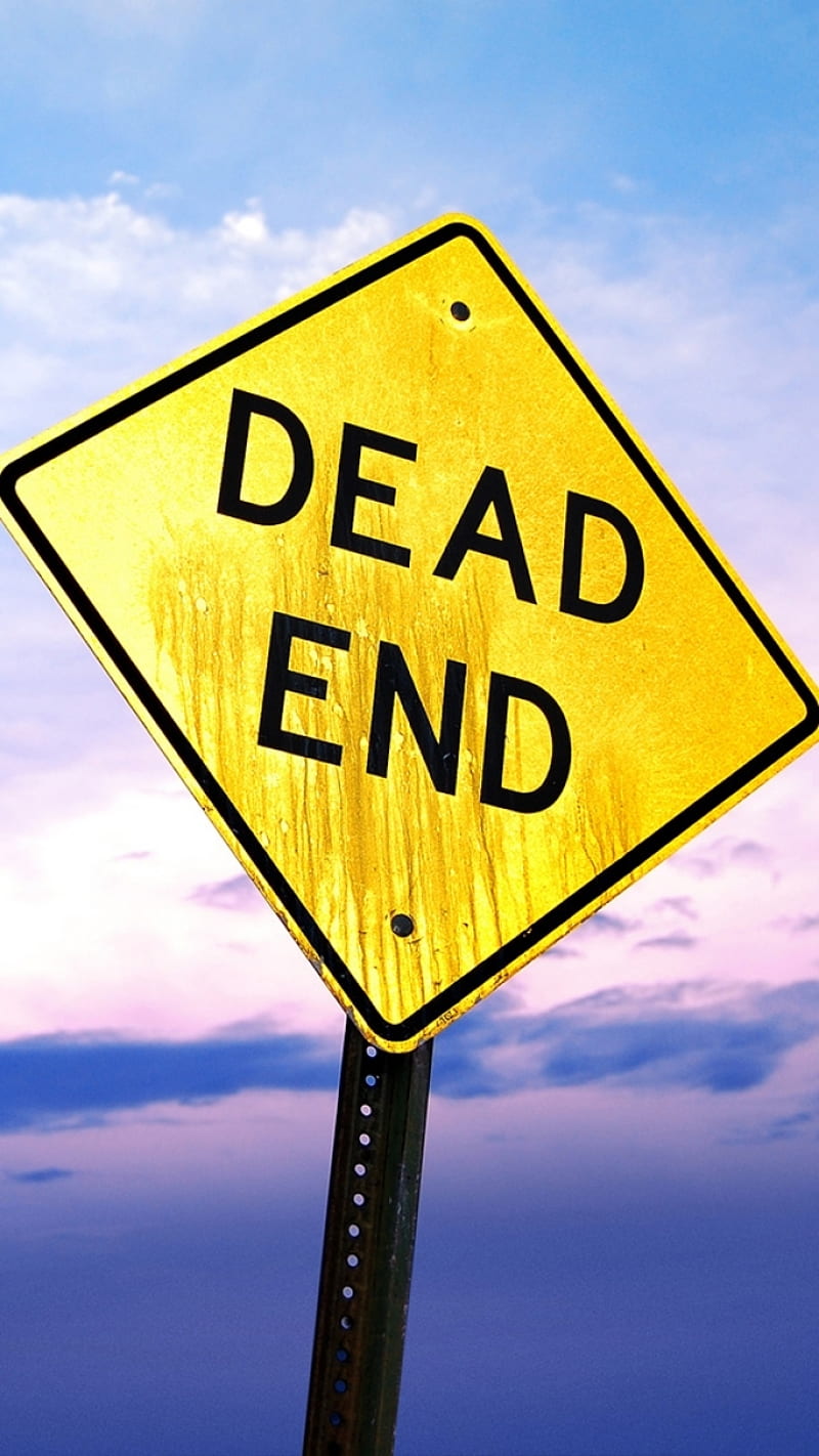 Download Ironic Sign Board Reminding The Dead End Wallpaper  Wallpaperscom