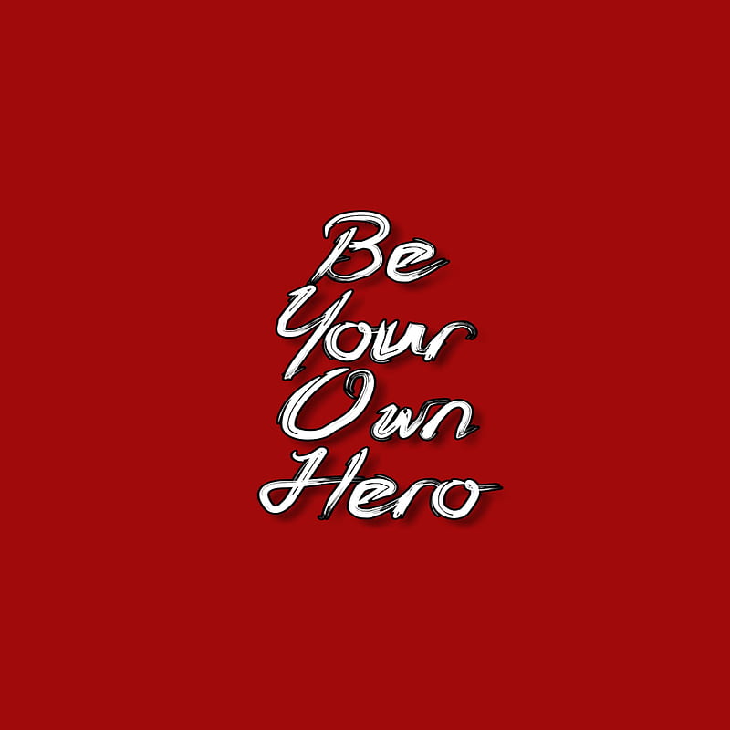 Be your own hero, quotes, marvel, superhero, superheroes, HD phone wallpaper