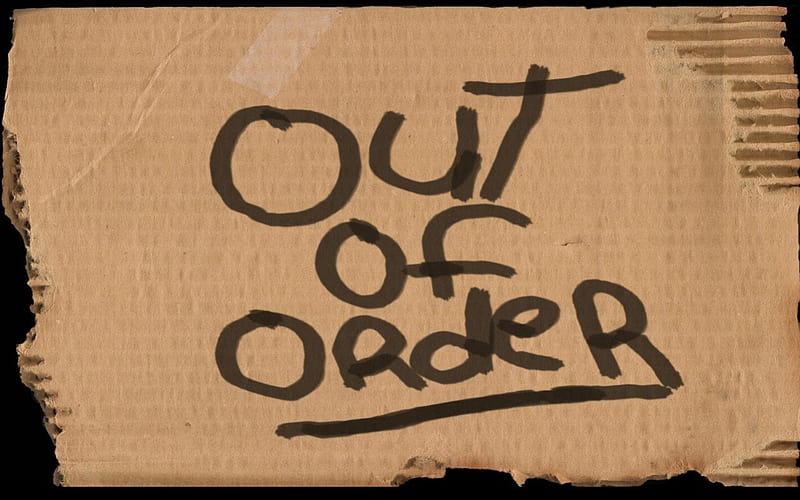 OUT OF ORDER, board, messages, sayings, computer screen, cardboard, excuses, HD wallpaper