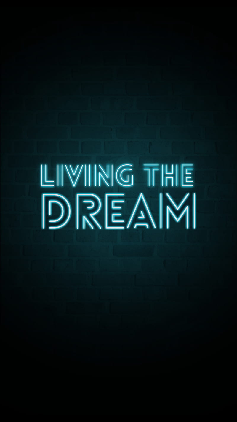 Living the dream, quotes, life, logo, wall, dream, live, neon, black, HD phone wallpaper
