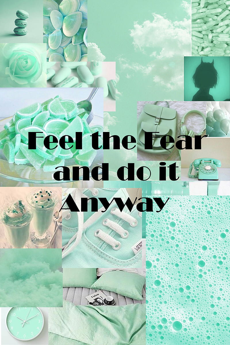 Fear it Make it, abstract, aesthetic, aqua, cyan, menta, mint, quote, quotes,  HD phone wallpaper | Peakpx