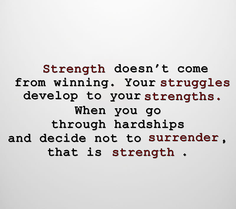 strength, cool, life, new, quote, saying, sign, struggle, surrender, HD wallpaper