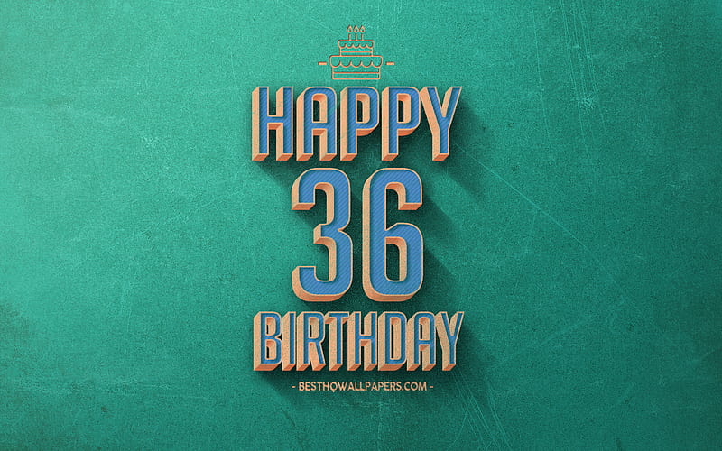 36th Happy Birtay, Turquoise Retro Background, Happy 36 Years Birtay, Retro Birtay Background, Retro Art, 36 Years Birtay, Happy 36th Birtay, Happy Birtay Background, HD wallpaper
