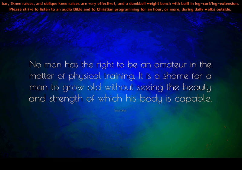 Socrates Quote about Physical Training, self-esteem, natural high, positive addiction, health, christian, religious, fitness, exercise, quotes, love, esports, socrates, happiness, self-discipline, fun, discipline, joy, self-confidence, sayings, confidence, teem, self-control, motivational, HD wallpaper