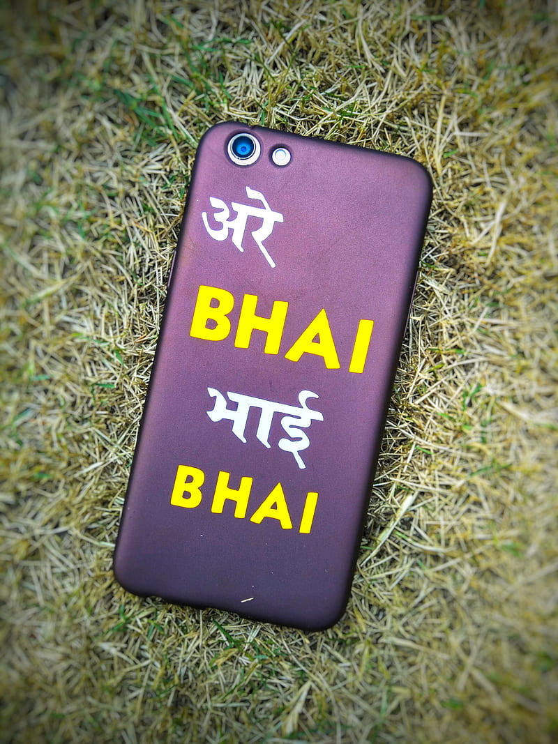 Bhai bhai bhai, arey bhai, bhai bhai, funny, mobile cover, nagarpalika,  quotes, HD phone wallpaper | Peakpx