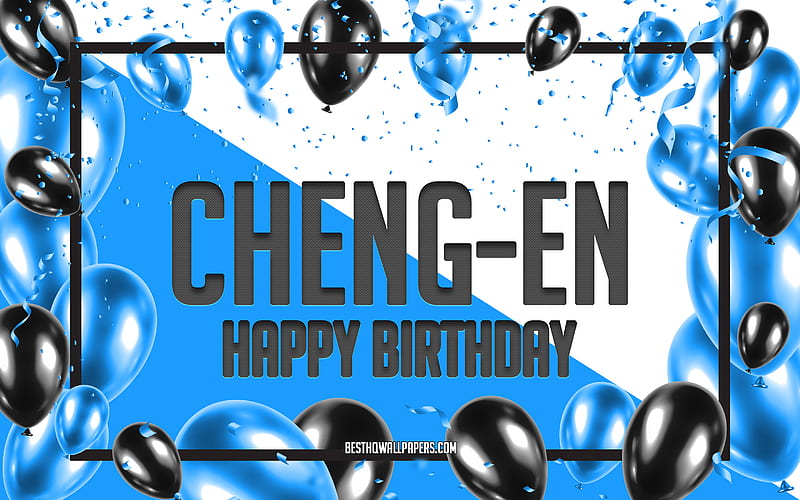 Happy Birtay Cheng-En, Birtay Balloons Background, popular Taiwanese male names, Cheng-En, with Taiwanese names, Blue Balloons Birtay Background, greeting card, Cheng-En Birtay, HD wallpaper