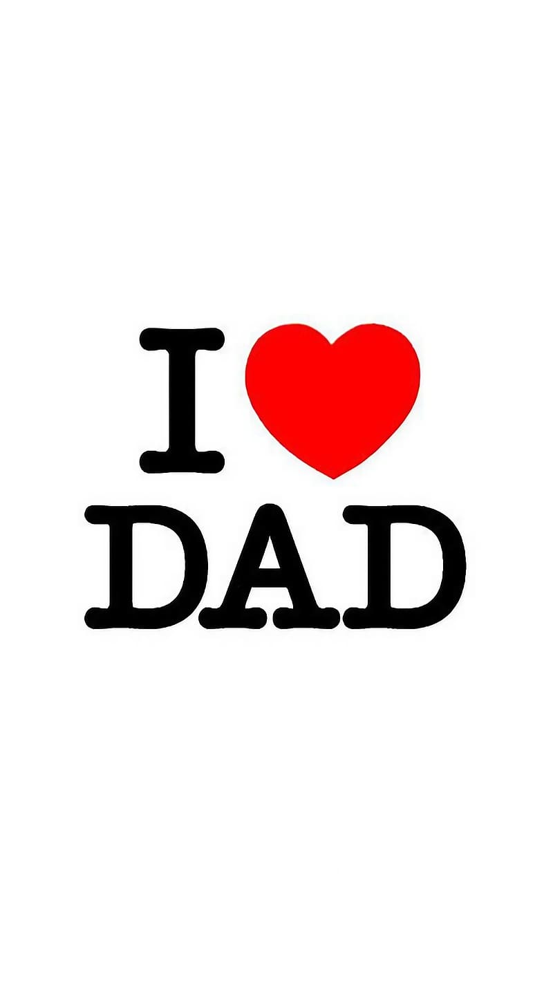 I Love My Dad, Red Heart, white background, HD phone wallpaper