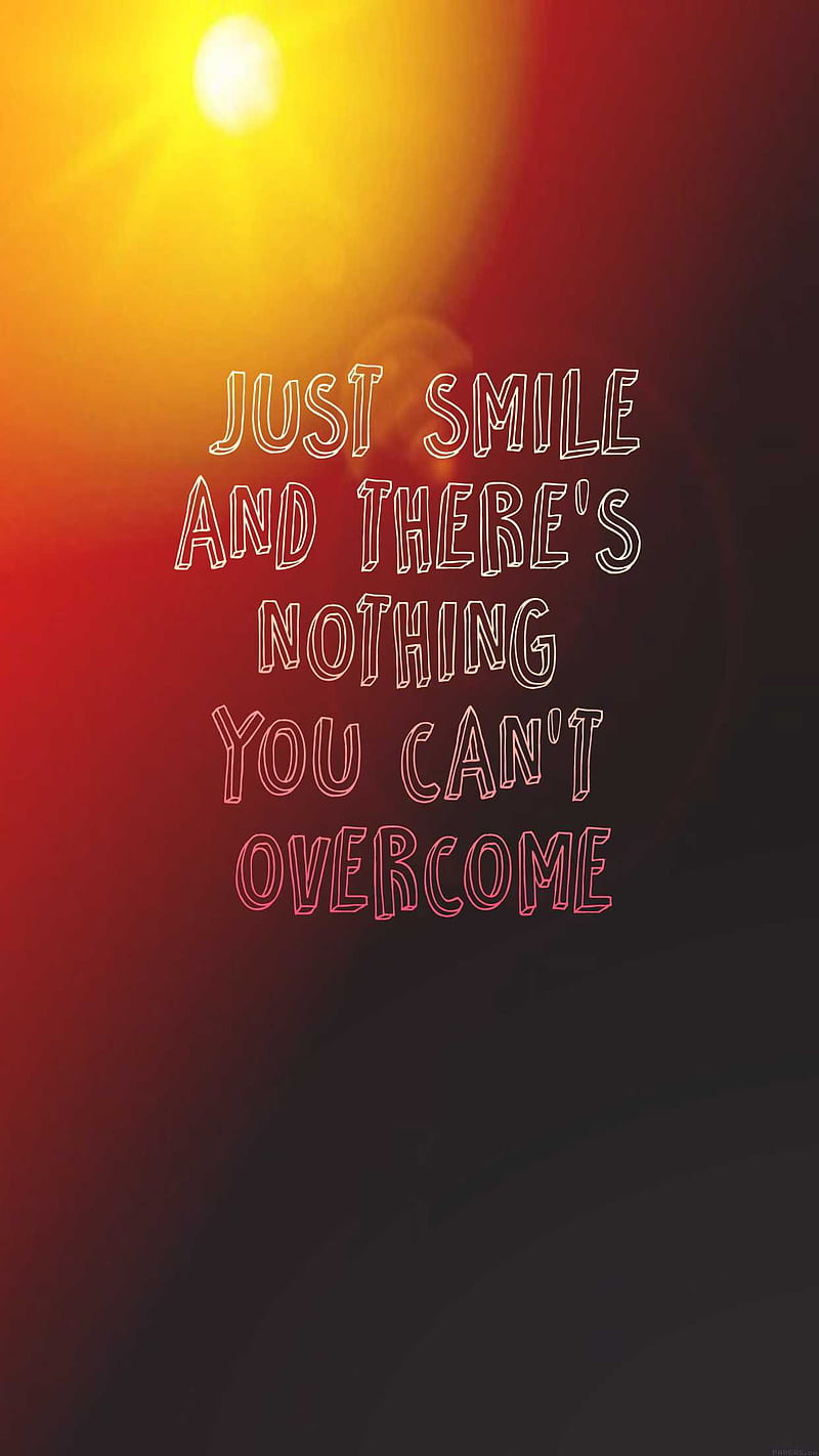 Smile, cant, just, motivation, nothing, overcome, quote, words, you, HD phone wallpaper