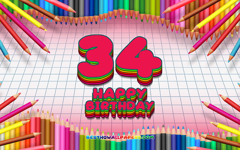 Happy 34th birtay, colorful pencils frame, Birtay Party, pink checkered background, Happy 34 Years Birtay, creative, 34th Birtay, Birtay concept, 34th Birtay Party, HD wallpaper