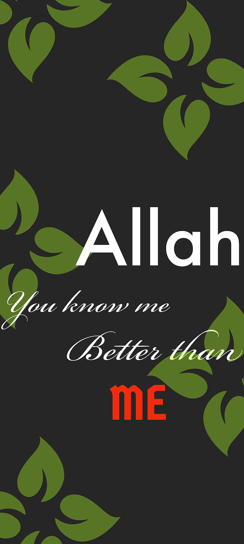 Allah knows me, better, islam, know, muslim, than, HD phone wallpaper