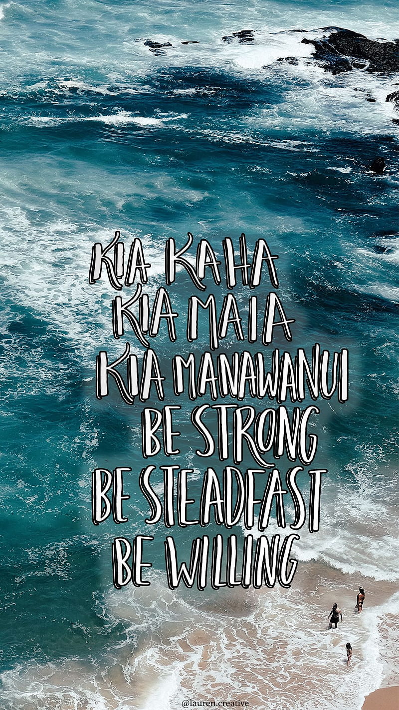 Kia Kaha, maori, ocean, quote, steady, strong, willing, HD phone wallpaper
